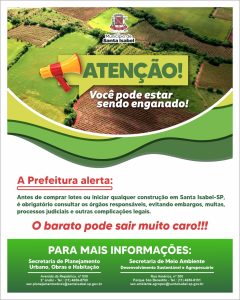 Prefeitura de Santa Isabel alerta sobre riscos na compra de lotes, início de construções irregulares